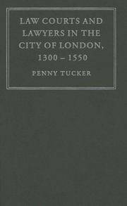 LAW COURTS AND LAWYERS IN THE CITY OF LONDON, 1300-1550 (CAMBRIDGE STUDIES IN ENGLISH LEGAL HISTORY)