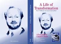 A Life of Transformation, from Politician to Good Samaritan, a Festschrift for Colonel V. Doner