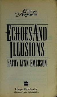 Echoes and Illusions: a Time Travel Romance