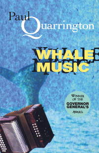 Whale Music by Quarrington, Paul - 1997