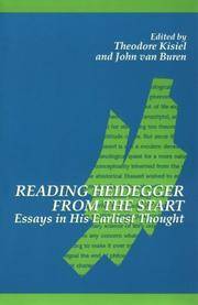 Reading Heidegger from the Start: Essays in His Earliest Thought