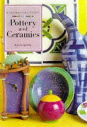 Pottery And Ceramics (Contemporary Crafts Series)
