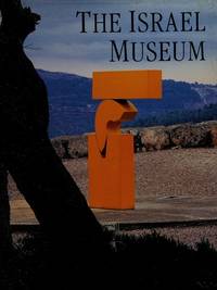 The Israel Museum, Jerusalem de Editor-Irene Lewitt - 1995