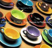 California Pottery From Missions to Modernism