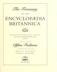 THE TREASURY OF THE ENCYCLOPAEDIA BRITANNICA: Celebrating 225 Years of the Human Mind at its Best