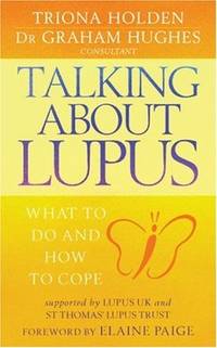 Talking About Lupus: What to Do and How to Cope