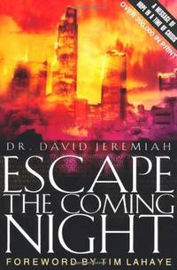 Escape the Coming Night
