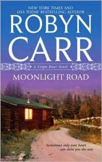 image of Moonlight Road (Virgin River Novels)