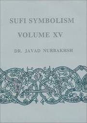 image of Sufi Symbolism: The Nurbakhsh Encyclopedia of Sufi Terminology, Vol. XV: The Terms relating to Reality, the Divine Attributes and the Sufi Path