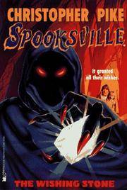 The WISHING STONE: SPOOKSVILLE #9 (Spooksville)