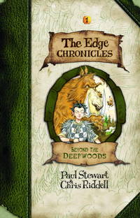 Edge Chronicles 1: Beyond the Deepwoods (The Edge Chronicles) [Deckle Edge] by Paul Stewart; Illustrator-Chris Riddell - 2004-06-22