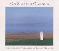 ON SECOND GLANCE: Midwest Photographs