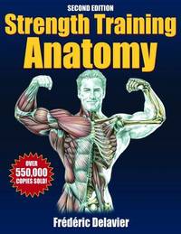 image of Strength Training Anatomy - 2nd Edition