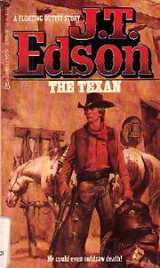 The Texan by Edson, J. T