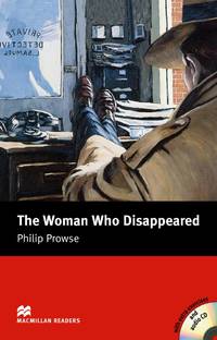 Woman Who Disappeared by Philip Prowse