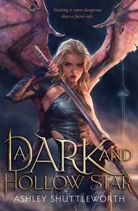 A Dark and Hollow Star (Hollow Star Saga)