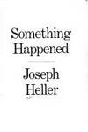 Something Happened by Heller, Joseph