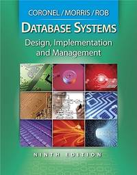 Database Systems : Design, Implementation, and Management