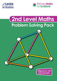 Primary Maths For Scotland Second Level Problem Solving Pack: For Curriculum For Excellence Primary Maths