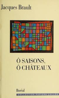 O Saisons, O Châteaux