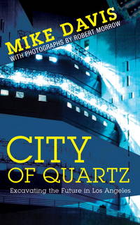cover of City of Quartz: Excavating the Future in Los Angeles