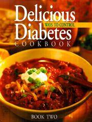 Delicious Ways To Control Diabetes Cookbook