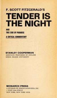 F. Scott Fitzgerald's Tender Is the Night and This Side of Paradise (Monarch Notes &...
