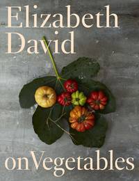 image of Elizabeth David on Vegetables