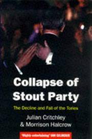 Collapse of Stout Party: The Decline and Fall of the Tories