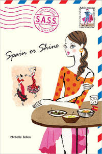 SASS Spain or Shine by Jellen, Michelle