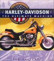 Harley Davidson: The Ultimate Machine 100th Anniversary Edition 1903-2003