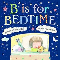 B Is for Bedtime by Hamilton, Department of Public Health Margaret