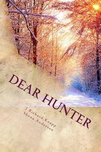 Dear Hunter (Cow Pie Gang)