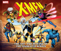 X MEN ART & MAKING OF THE ANIMATE