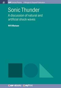 Sonic Thunder: A discussion of natural and artificial shock waves