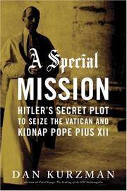 cover of A Special Mission: Hitler's Secret Plot to Seize the Vatican and Kidnap Pope Pius the XII