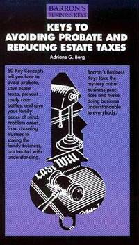 Keys to Avoiding Probate and Reducing Estate Taxes
