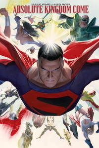 Absolute Kingdom Come by Waid, Mark