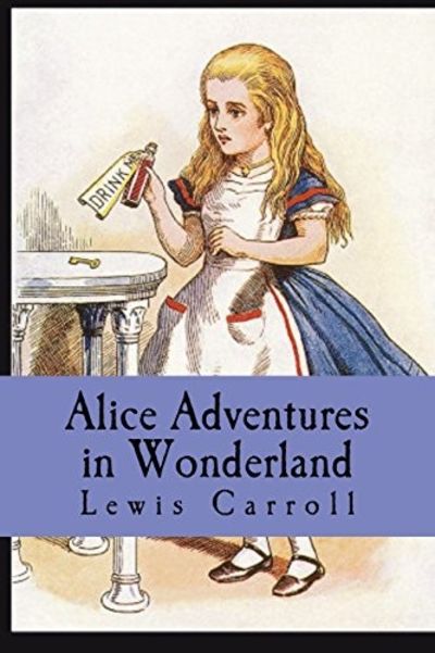 Alice's Adventures in Wonderland with Forty-two Illustrations by