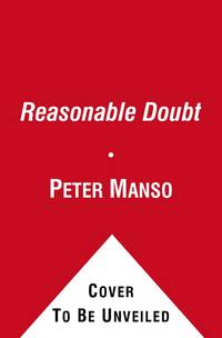 Reasonable Doubt: The Fashion Writer, Cape Cod, and the Trial of Chris McCowen by Manso, Peter