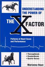 Understanding the Power of the X Factor: Patterns of Heart Score and Performance by Marianna Haun - Paperback - Signed - 2001-12-15 - from Elizabeth's Books (SKU: 180720007)