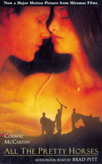 All the Pretty Horses: Movie Tie-in Edition