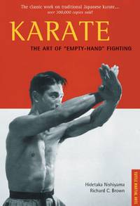 Karate: The Art of "Empty Hand" Fighting