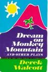 Dream on Monkey Mountain