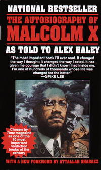 The Autobiography Of Malcolm X by As Told To Alex Haley(With A New Forward By Attallah Shabazz) - 1999-01-01