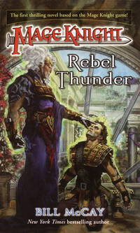 Rebel Thunder (Mage Knight, Bk. 1)
