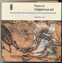 Form in Indigenous Art: Schematisation in Art of Aboriginal Australia and