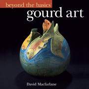 Gourd Art (Beyond the Basics)