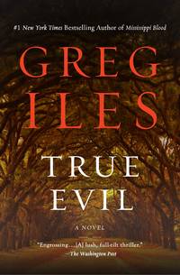 True Evil: A Novel