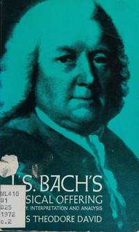 J.S. Bach's Musical Offering: History, Interpretation and Analysis